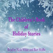Children s Book of Holiday Stories, The