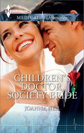 Children s Doctor, Society Bride