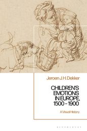 Children s Emotions in Europe, 1500  1900