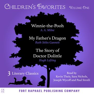 Children's Favorites - Volume I - Alan Alexander Milne - Ruth Stiles Gannett - Hugh Lofting