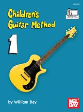 Children s Guitar Method Volume 1