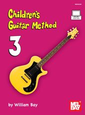 Children s Guitar Method Volume 3