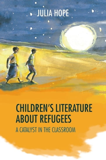 Children's Literature about Refugees - Julia Hope