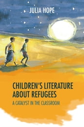 Children s Literature about Refugees