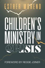 Children s Ministry in Crisis