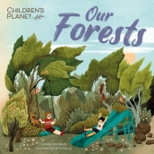 Children s Planet: Our Forests
