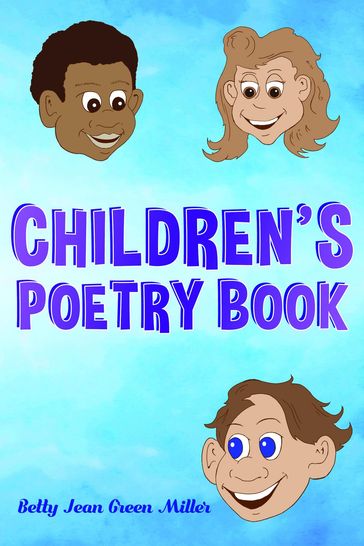 Children's Poetry Book - Betty Jean Miller