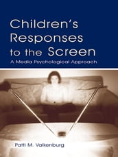 Children s Responses to the Screen