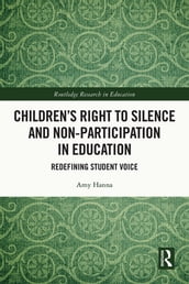 Children s Right to Silence and Non-Participation in Education