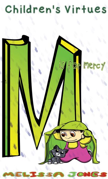 Children's Virtues: M is for Mercy - Melissa Jones