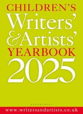 Children s Writers  & Artists  Yearbook 2025