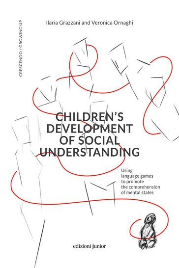 Children's development of social understanding - Grazzani Ilaria - Veronica Ornaghi