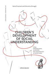 Children s development of social understanding