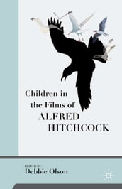 Children in the Films of Alfred Hitchcock