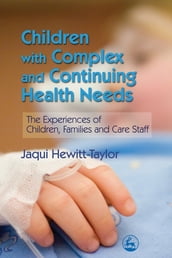 Children with Complex and Continuing Health Needs