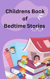 Childrens Book of Bedtime Stories.