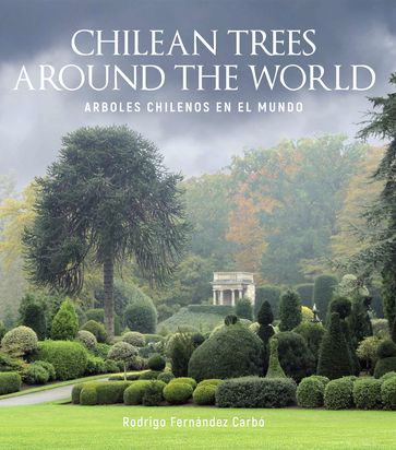 Chilean trees around the world - Rodrigo Fernández Carbó