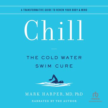 Chill - Dr. Mark Harper - MD - PhD