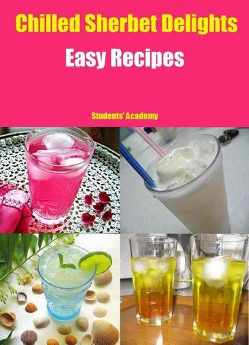 Chilled Sherbet Delights-Easy Recipes - Students