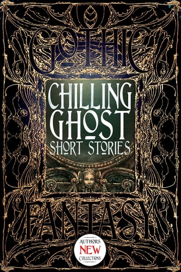 Chilling Ghost Short Stories - Amanda C. Davis - Annette Siketa - Brian Rappatta - Cathy Smith - Donna Cuttress - James Dorr - Jeff Parsons - Jonathan Balog - Kurt Bachard - Lesa Pascavis Smith - Luke Murphy - M. Regan - Michael Penkas - Philip Brian Hall - Raymond Little - Rhiannon Rasmussen - Tim Foley - Trevor Boelter - Vonnie Winslow Crist - Zach Chapman