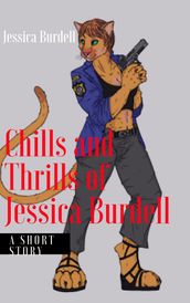 Chills and Thrills of Jessica Burdell