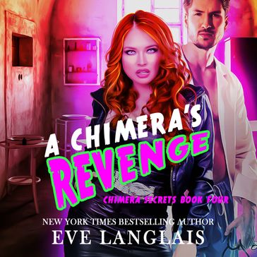 Chimera's Revenge, A - Eve Langlais