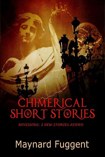 Chimerical Short Stories - Maynard Fuggent