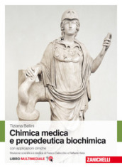 Chimica medica e propedeutica biochimica con applicazioni cliniche. Con Contenuto digitale per download: e-book