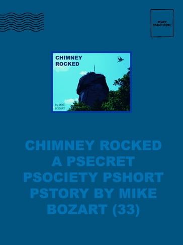 Chimney Rocked - Mike Bozart