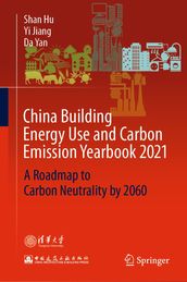China Building Energy Use and Carbon Emission Yearbook 2021