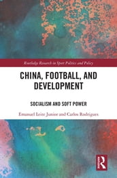 China, Football, and Development