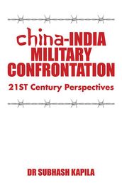 China-India Military Confrontation: 21St Century Perspectives