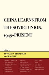 China Learns from the Soviet Union, 1949Present