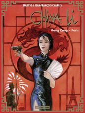 China Li (Tome 4) - Hong-Kong - Paris