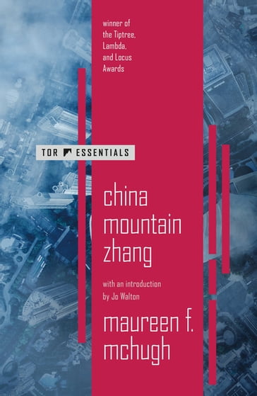 China Mountain Zhang - Maureen McHugh