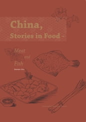 China, Stories in Food Meat and Fish