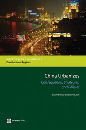 China Urbanizes: Consequences, Strategies, And Policies