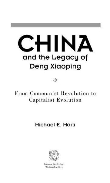 China and the Legacy of Deng Xiaoping - Michael E. Marti