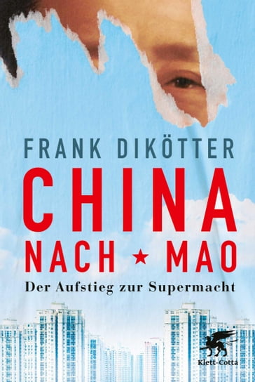 China nach Mao - Frank Dikotter