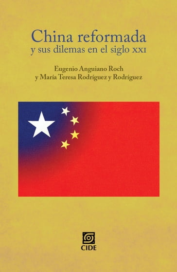 China reformada - Eugenio Anguiano Roch - María Teresa Rodríguez y Rodríguez