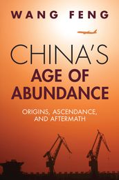 China s Age of Abundance