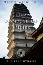 China s Cosmopolitan Empire