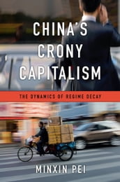 China s Crony Capitalism