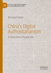 China s Digital Authoritarianism