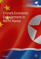 China s Economic Engagement in North Korea
