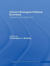 China s Emergent Political Economy