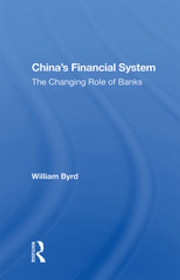 China's Financial System - William Byrd