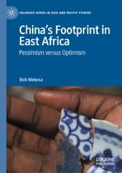 China s Footprint in East Africa