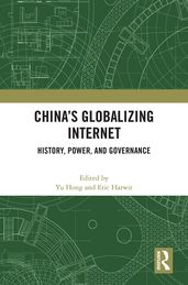 China s Globalizing Internet