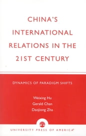 China s International Relations in the 21st Century